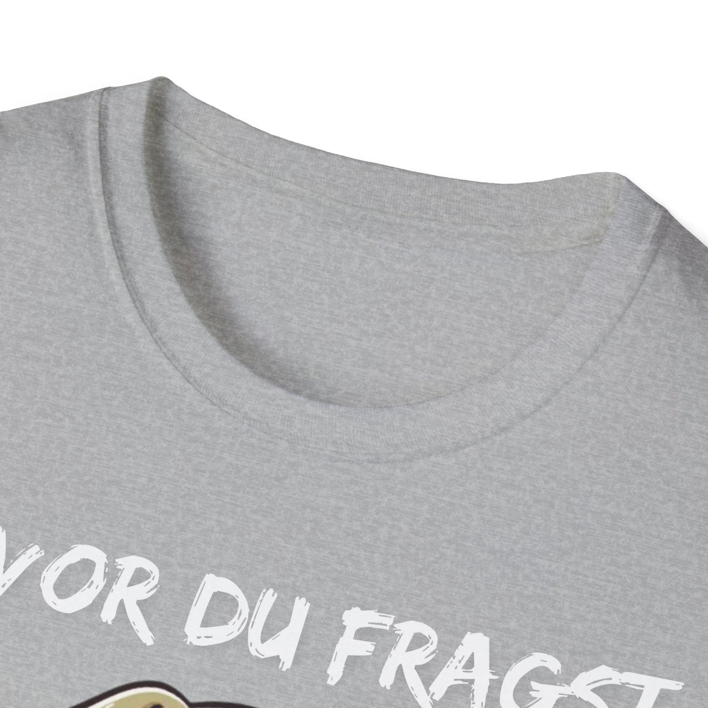 Lustiges Unisex Hunde-T-Shirt – Bevor du fragst Nö